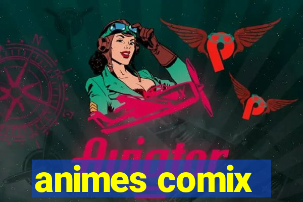 animes comix