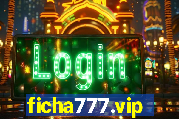 ficha777.vip