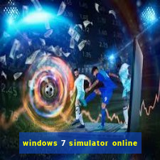 windows 7 simulator online