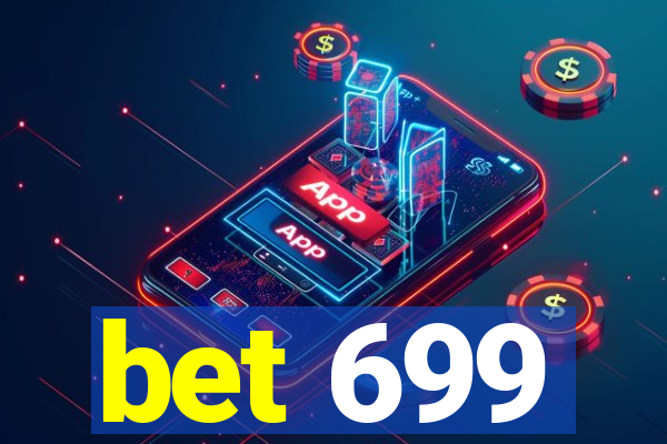 bet 699