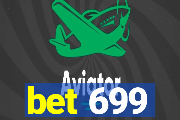 bet 699