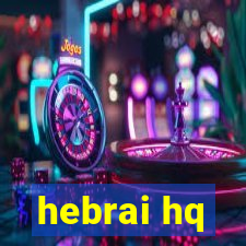 hebrai hq