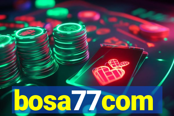 bosa77com