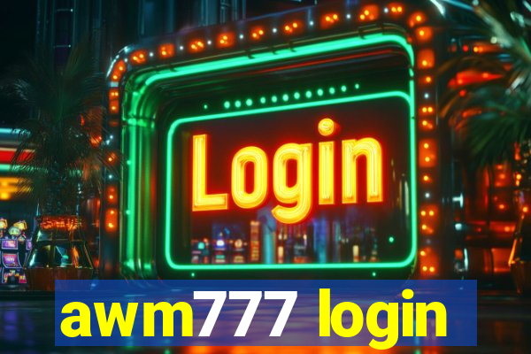 awm777 login