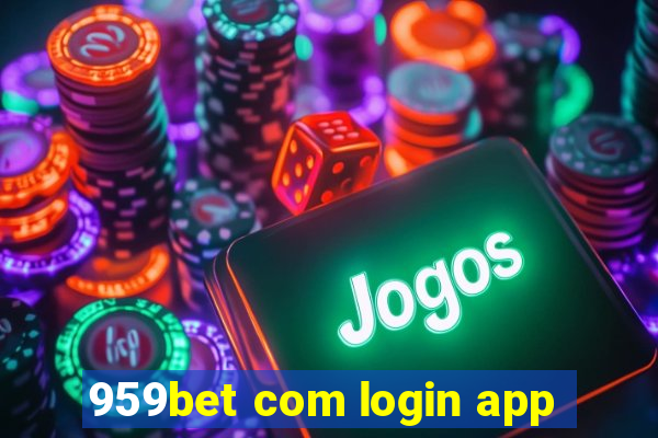 959bet com login app