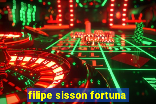 filipe sisson fortuna