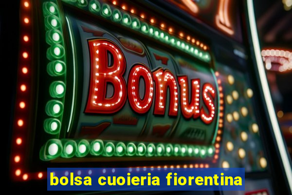 bolsa cuoieria fiorentina