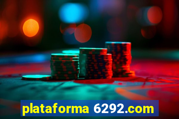 plataforma 6292.com