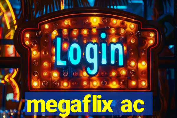 megaflix ac