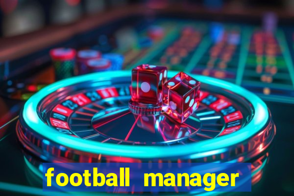 football manager 2021 touch 21.4.0 apk