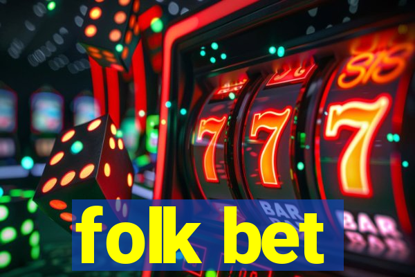 folk bet