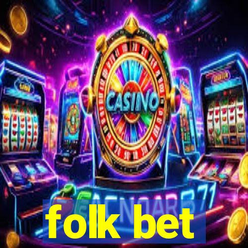 folk bet