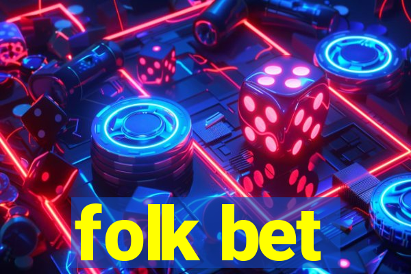 folk bet