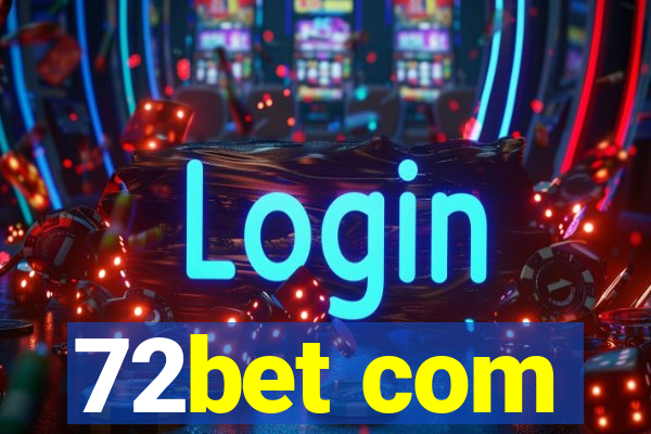 72bet com