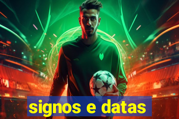 signos e datas