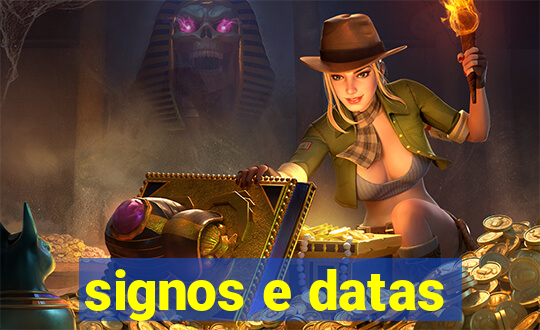 signos e datas