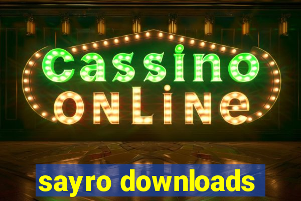 sayro downloads