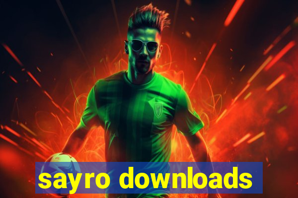 sayro downloads