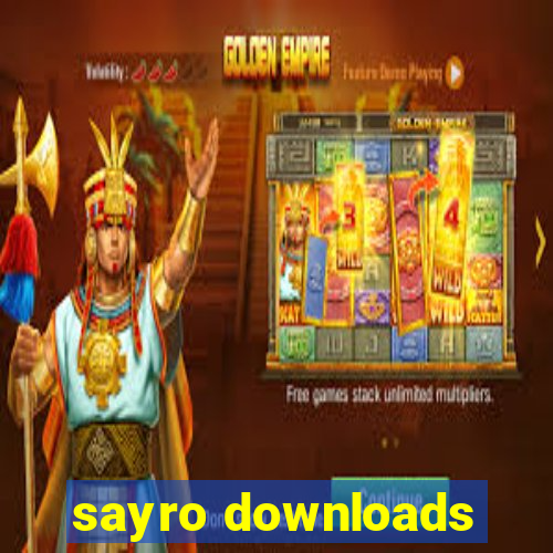 sayro downloads