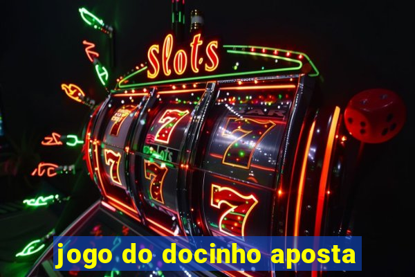 jogo do docinho aposta