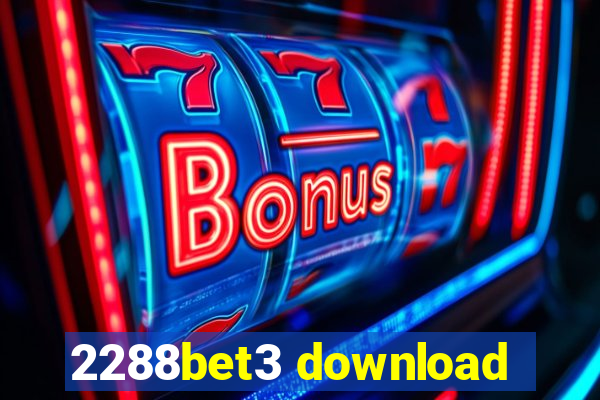 2288bet3 download