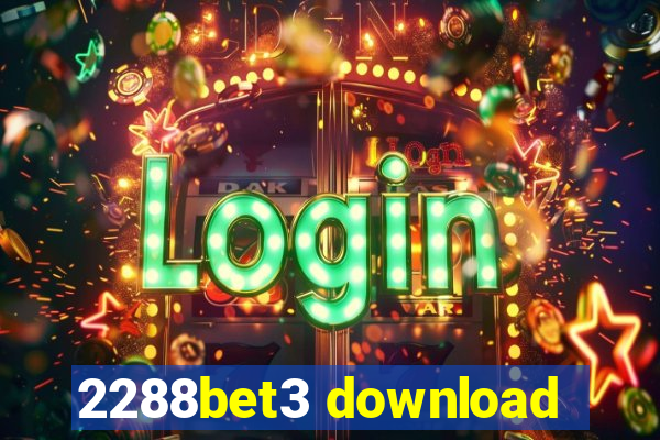 2288bet3 download