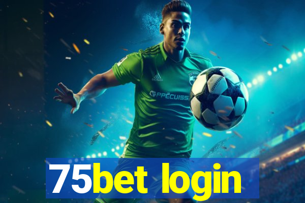 75bet login