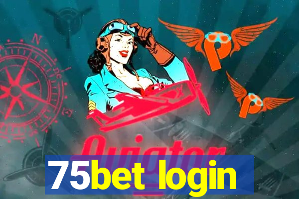 75bet login