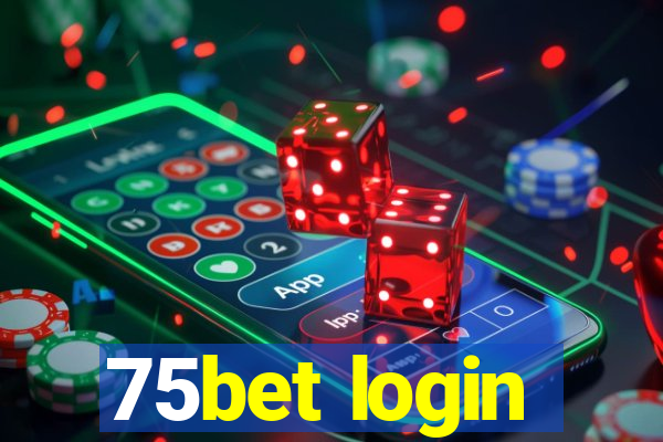 75bet login