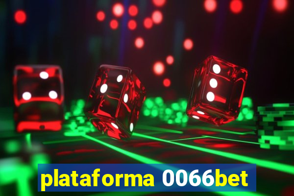 plataforma 0066bet