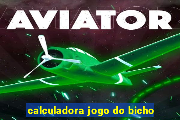 calculadora jogo do bicho