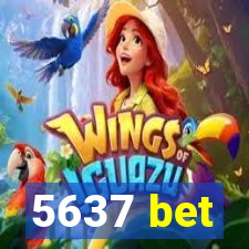 5637 bet