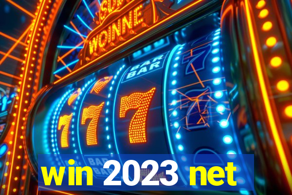 win 2023 net