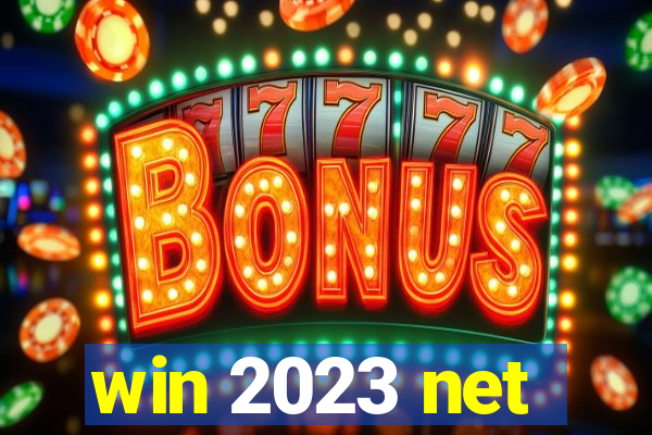 win 2023 net