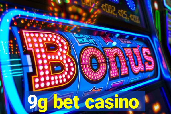 9g bet casino