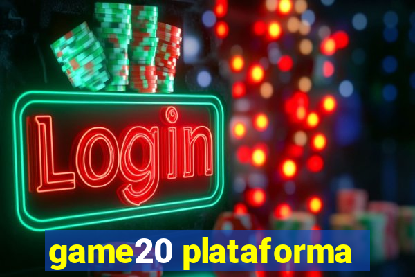 game20 plataforma