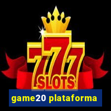 game20 plataforma