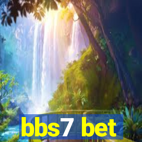 bbs7 bet