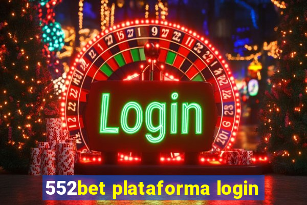 552bet plataforma login