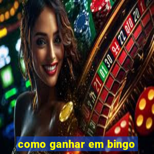 como ganhar em bingo