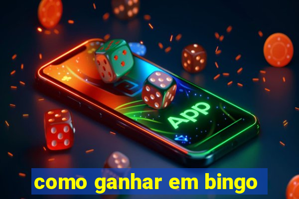 como ganhar em bingo