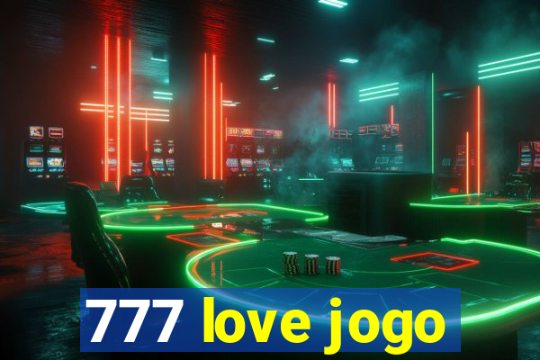 777 love jogo