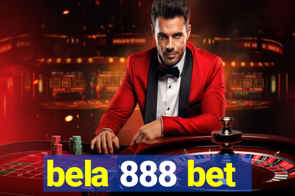 bela 888 bet