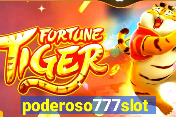 poderoso777slot