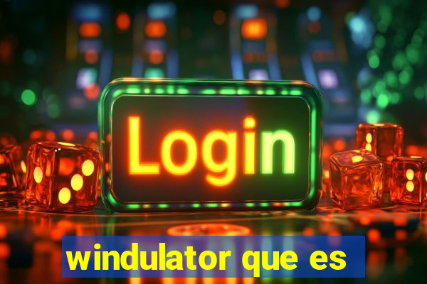 windulator que es