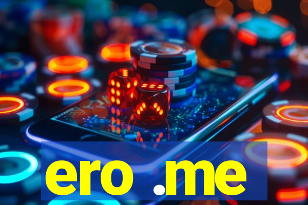 ero .me