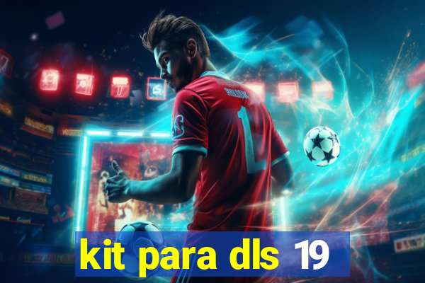 kit para dls 19