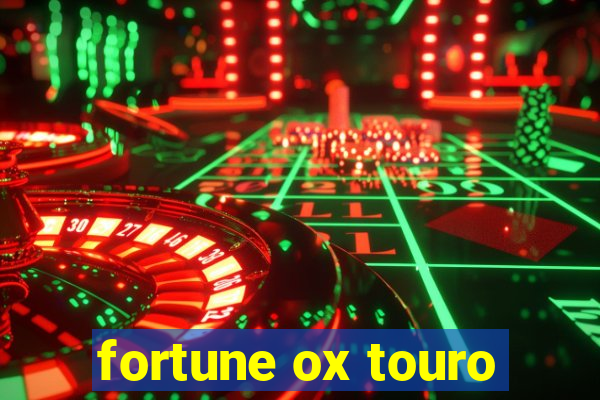 fortune ox touro