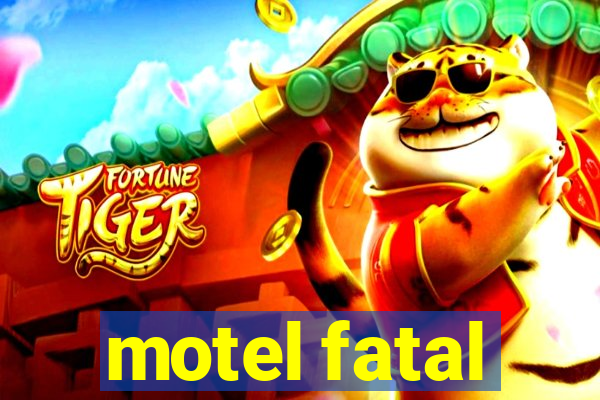 motel fatal