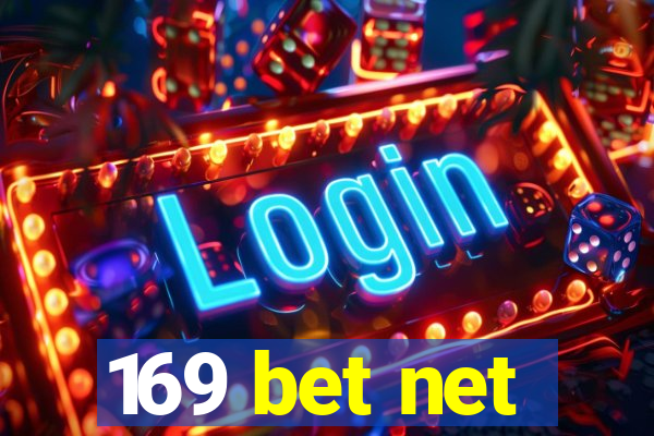 169 bet net